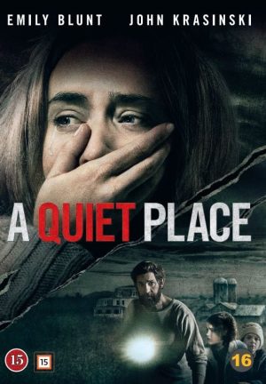 A QUIET PLACE - HILJAINEN PAIKKA A QUIET PLACE - HILJAINEN PAIKKA